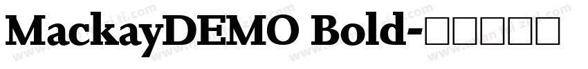 MackayDEMO Bold字体转换